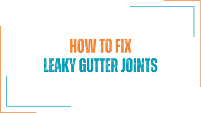 How to fix a leaky gutter joint